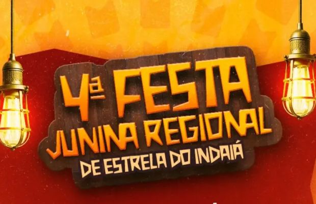  Vem aí a 4ª FESTA JUNINA REGIONAL DE ESTRELA DO INDAIÁ!