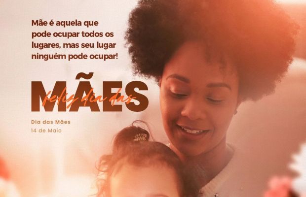 Feliz dia das Mães!